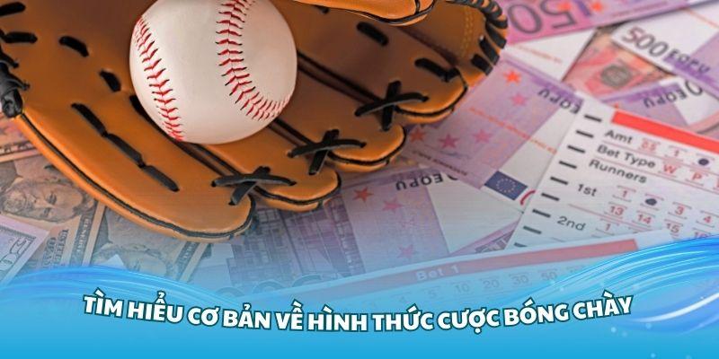 Tìm hiểu cơ bản về hình thức cược bóng chày